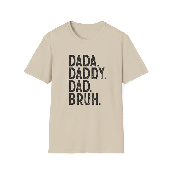 Dada Daddy Dad Bruh Softstyle T-Shirt