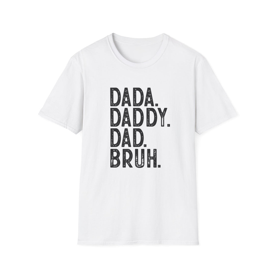 Dada Daddy Dad Bruh Softstyle T-Shirt