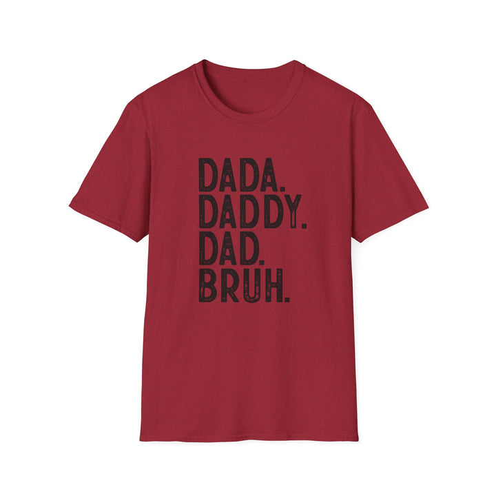 Dada Daddy Dad Bruh Softstyle T-Shirt