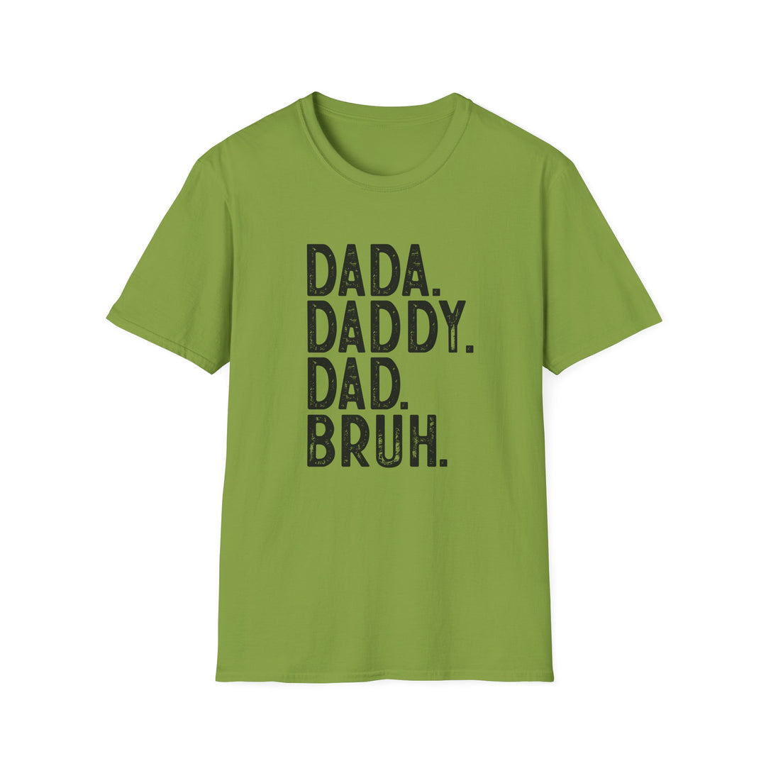 Dada Daddy Dad Bruh Softstyle T-Shirt